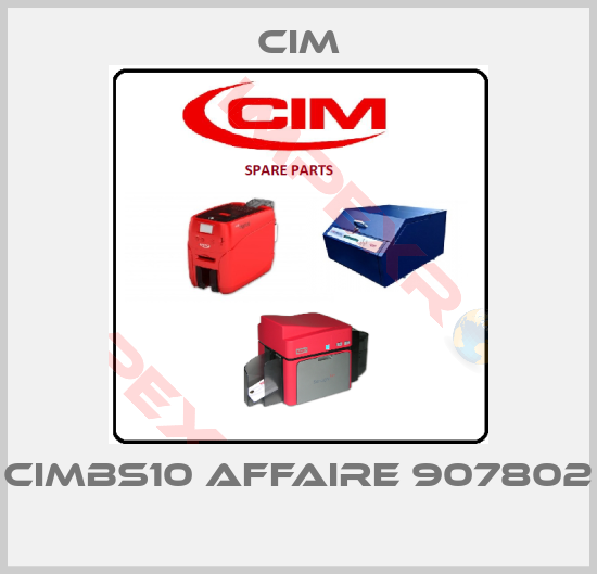 Cim-CIMBS10 AFFAIRE 907802 