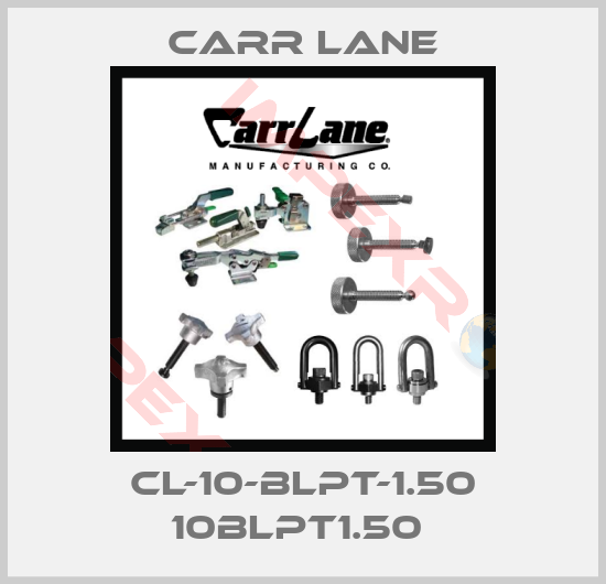 Carr Lane-CL-10-BLPT-1.50 10BLPT1.50 