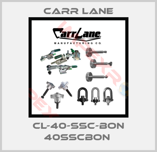 Carr Lane-CL-40-SSC-BON 40SSCBON 