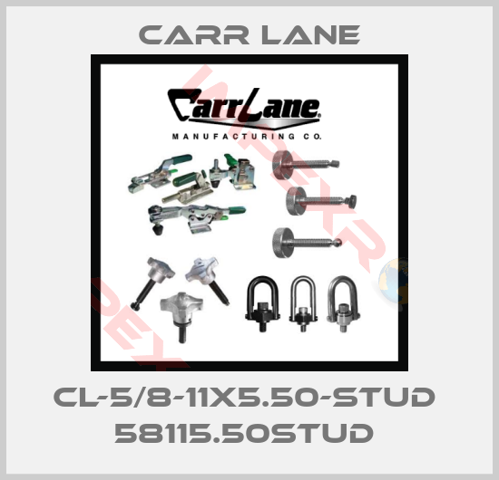 Carr Lane-CL-5/8-11X5.50-STUD  58115.50STUD 