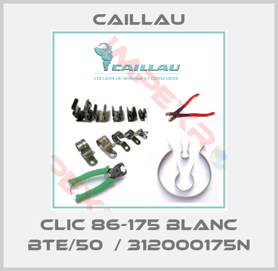 Caillau-CLIC 86-175 BLANC BTE/50  / 312000175N