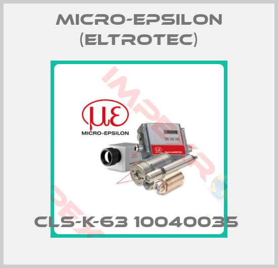 Micro-Epsilon (Eltrotec)-CLS-K-63 10040035 