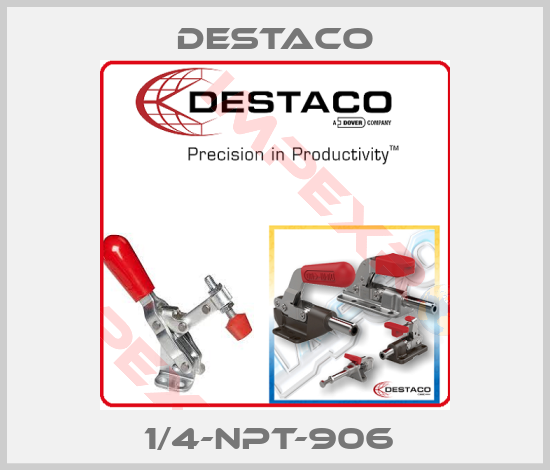 Destaco-1/4-NPT-906 