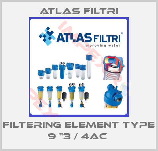 Atlas Filtri-Filtering element type 9 "3 / 4AC 