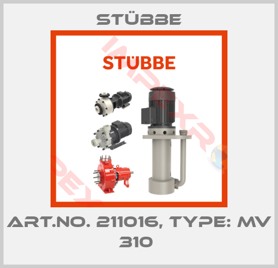 Stübbe-Art.No. 211016, Type: MV 310 