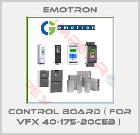 Emotron-CONTROL BOARD ( FOR VFX 40-175-20CEB ) 