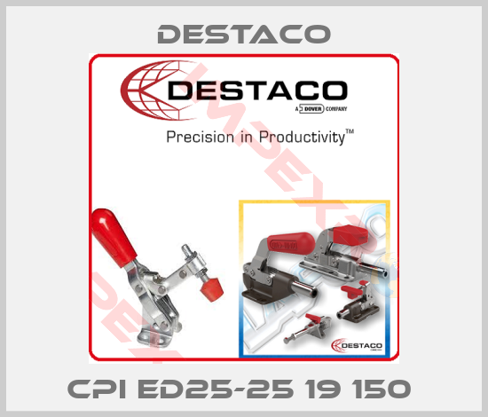 Destaco-CPI ED25-25 19 150 