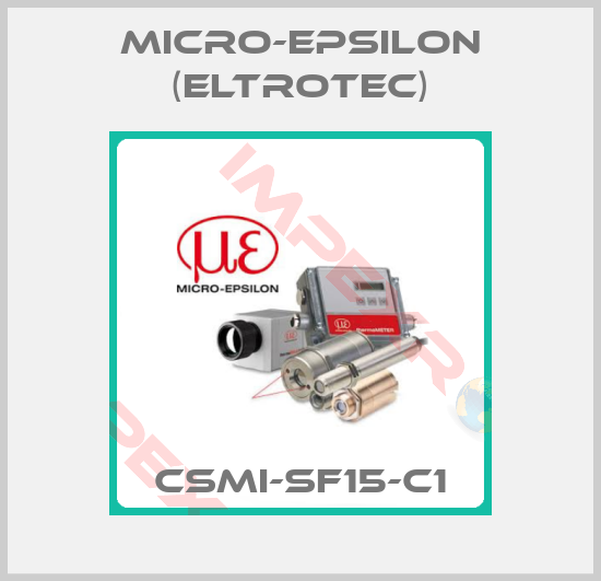 Micro-Epsilon (Eltrotec)-CSmi-SF15-C1