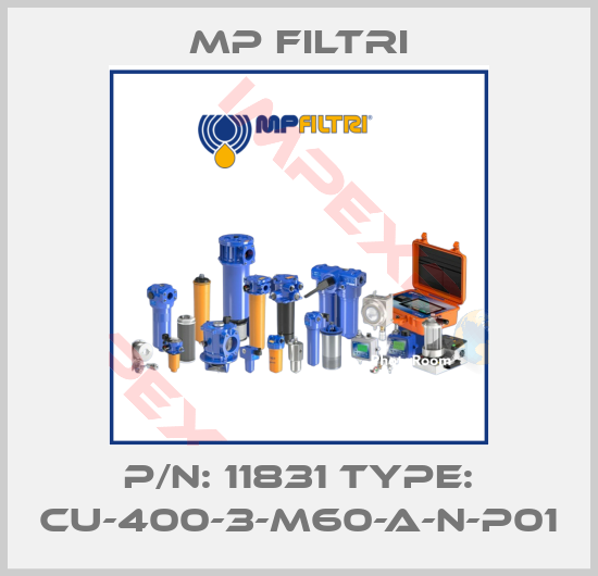 MP Filtri-P/N: 11831 Type: CU-400-3-M60-A-N-P01