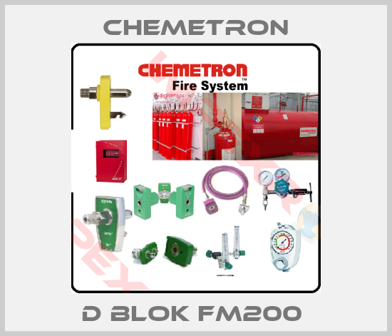 Chemetron-D Blok FM200 