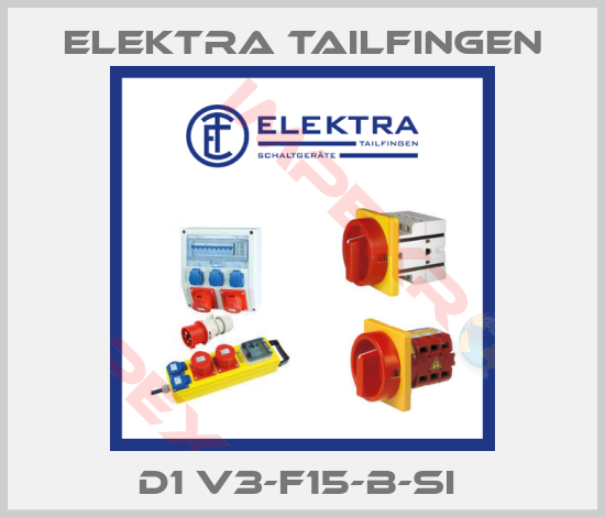 Elektra Tailfingen-D1 V3-F15-B-SI 