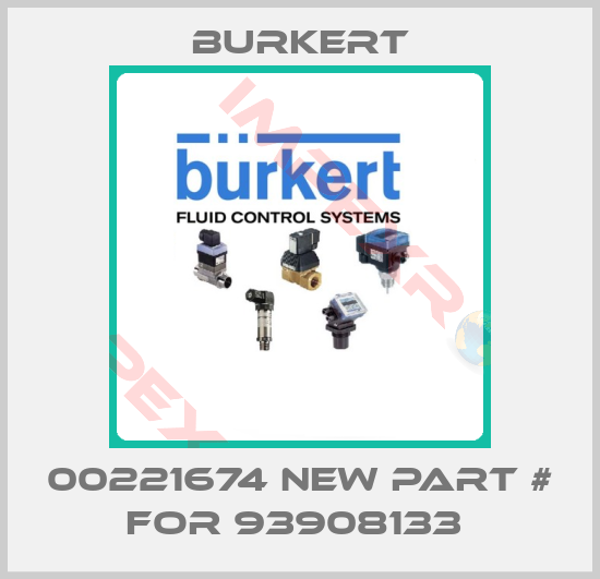 Burkert-00221674 NEW PART # FOR 93908133 