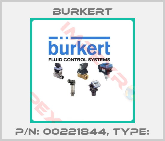 Burkert-p/n: 00221844, Type:
