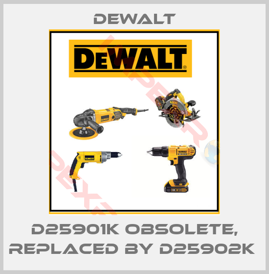 Dewalt-D25901K OBSOLETE, replaced by D25902K 