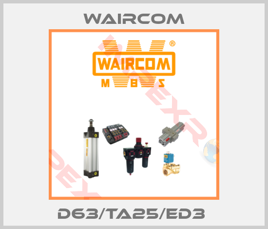Waircom-D63/TA25/ED3 