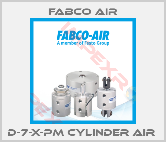 Fabco Air-D-7-X-PM CYLINDER AIR 