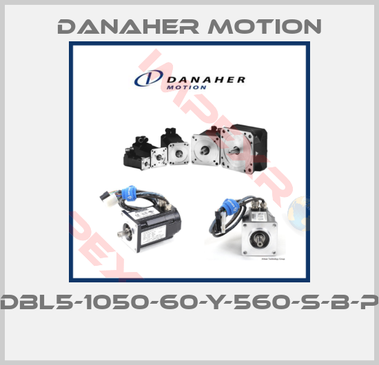 Danaher Motion-DBL5-1050-60-Y-560-S-B-P 