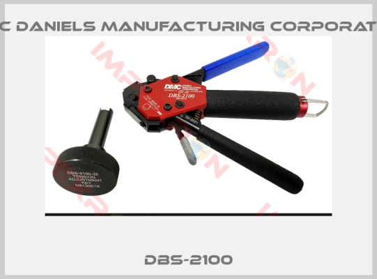 Dmc Daniels Manufacturing Corporation-DBS-2100