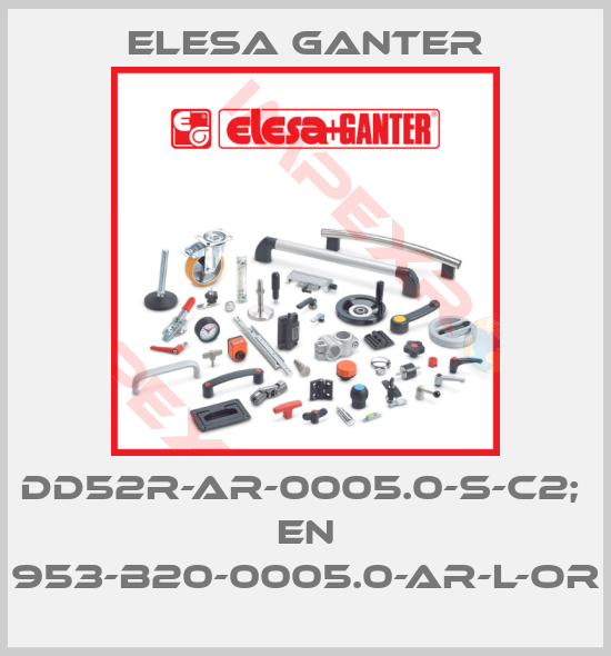 Elesa Ganter-DD52R-AR-0005.0-S-C2;  EN 953-B20-0005.0-AR-L-OR