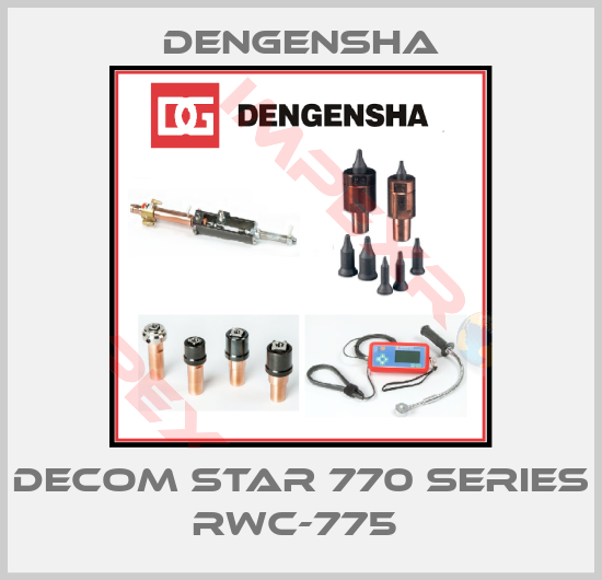 Dengensha-DECOM STAR 770 SERIES RWC-775 