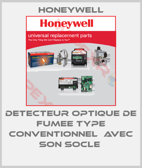 Honeywell-DETECTEUR OPTIQUE DE FUMEE TYPE CONVENTIONNEL  AVEC SON SOCLE 