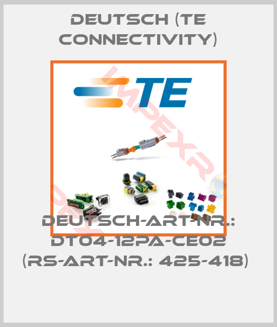 Deutsch (TE Connectivity)-Deutsch-Art-Nr.: DT04-12PA-CE02 (RS-Art-Nr.: 425-418) 