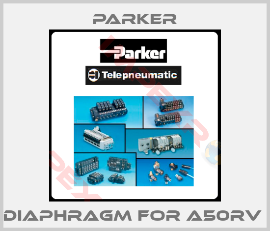 Parker-DIAPHRAGM FOR A50RV 