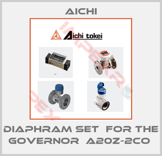 Aichi-DIAPHRAM SET  FOR THE GOVERNOR  A20Z-2CO 