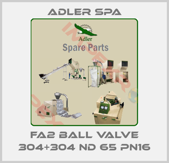 Adler Spa-FA2 BALL VALVE 304+304 ND 65 PN16