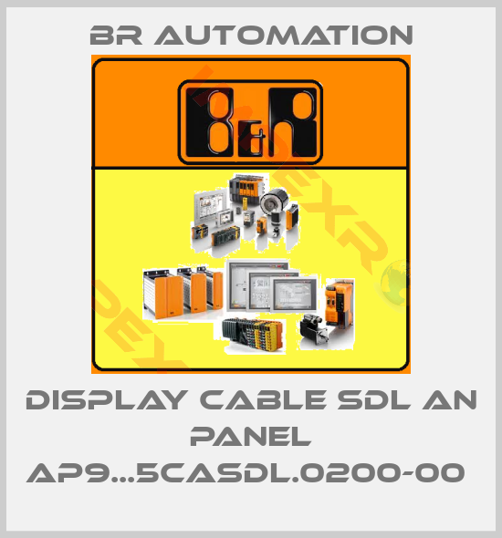 Br Automation-DISPLAY CABLE SDL AN PANEL AP9...5CASDL.0200-00 