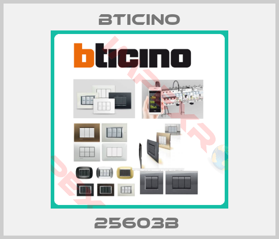 Bticino-25603B 