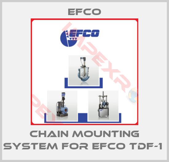 Efco-CHAIN MOUNTING SYSTEM FOR EFCO TDF-1 