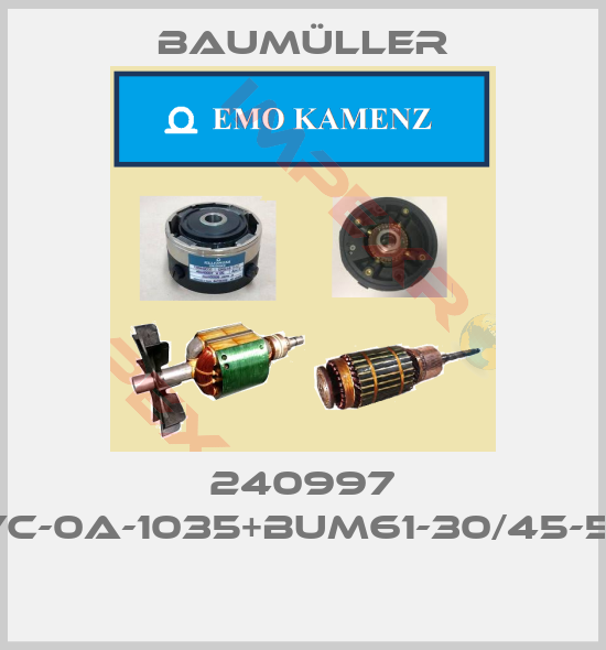 Baumüller-240997 BUM61-VC-0A-1035+BUM61-30/45-54-B-O-12  