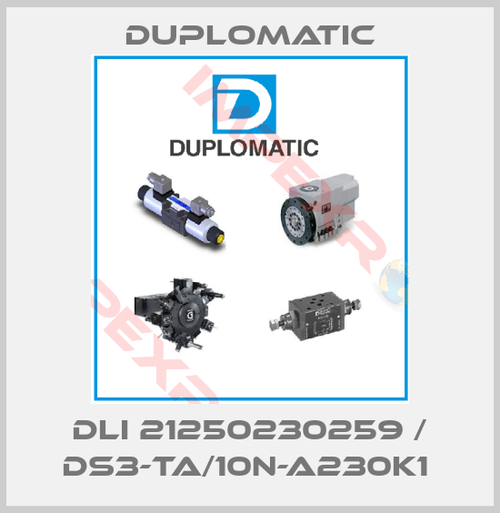 Duplomatic-DLI 21250230259 / DS3-TA/10N-A230K1 