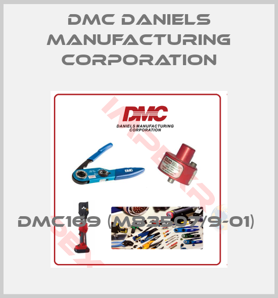 Dmc Daniels Manufacturing Corporation-DMC169 (M83507/9-01) 