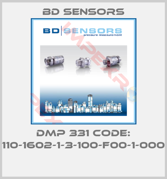 Bd Sensors-DMP 331 CODE: 110-1602-1-3-100-F00-1-000 