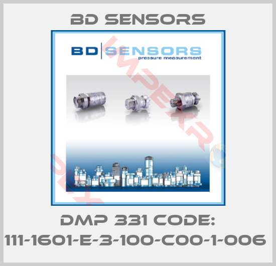 Bd Sensors-DMP 331 CODE: 111-1601-E-3-100-C00-1-006 