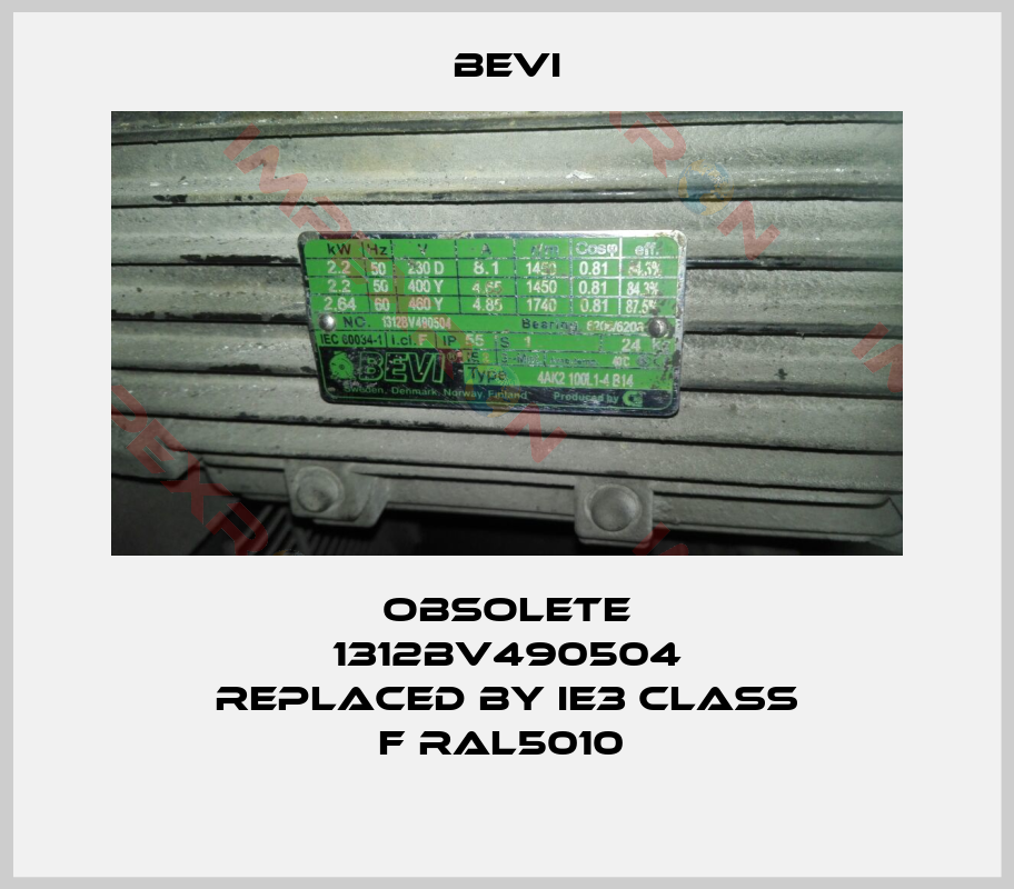 Bevi-Obsolete 1312BV490504 replaced by IE3 class F RAL5010 