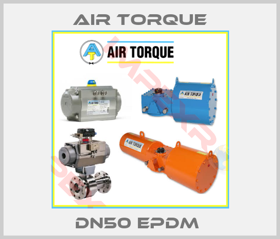 Air Torque-DN50 EPDM 