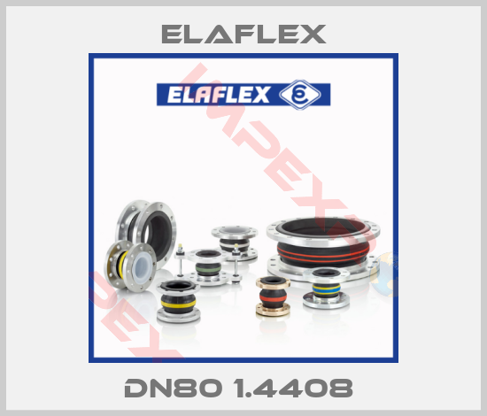 Elaflex-DN80 1.4408 