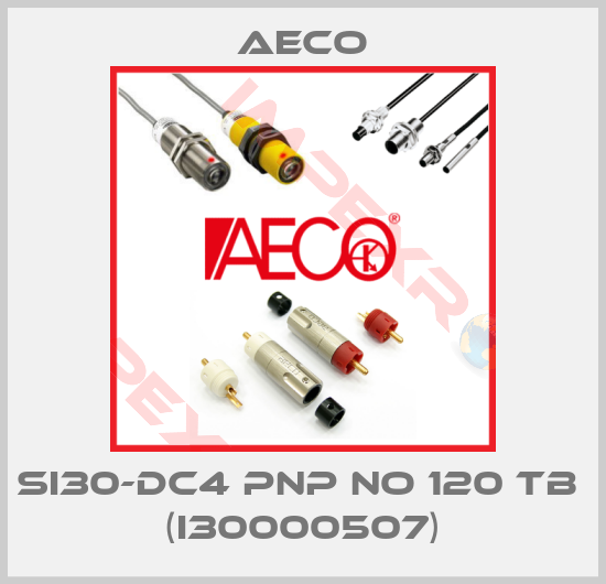 Aeco-SI30-DC4 PNP NO 120 TB  (I30000507)