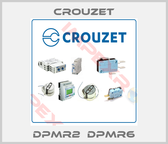 Crouzet-DPMR2  DPMR6