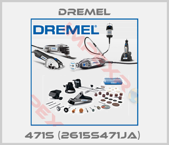 Dremel-471S (2615S471JA) 
