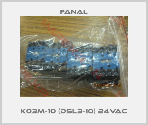 Fanal-K03M-10 (DSL3-10) 24VAC