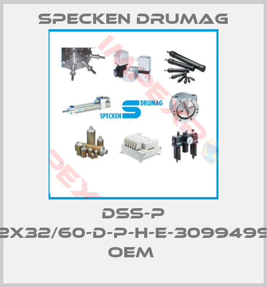 Specken Drumag-DSS-P 2X32/60-D-P-H-E-3099499 OEM 