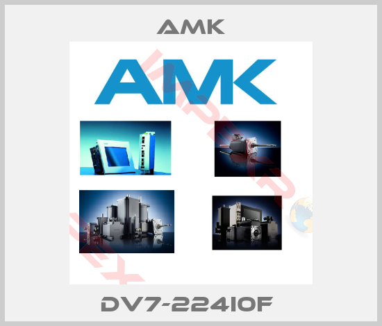AMK-DV7-224I0F 