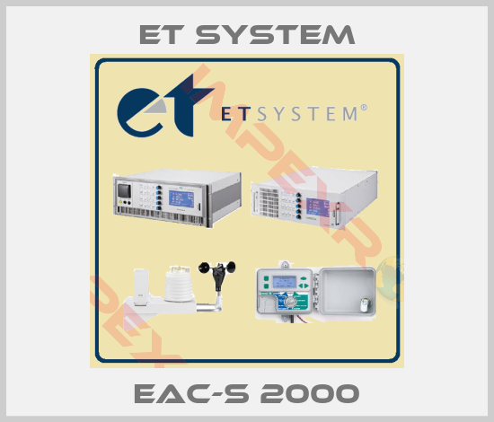 ET System-EAC-S 2000