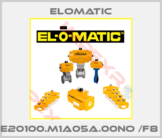 Elomatic-E20100.M1A05A.00NO /F8 
