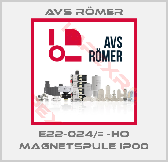 Avs Römer-E22-024/= -HO MAGNETSPULE IP00