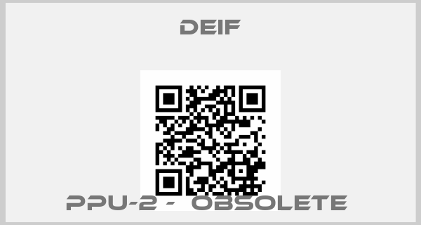 Deif-PPU-2 -  Obsolete 